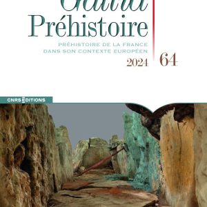 Gallia Préhistoire 64 – 2024