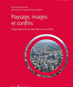 Paysage, images et conflits